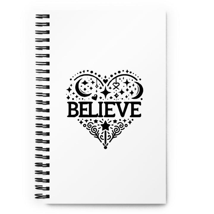 Spiral Notebook - Believe